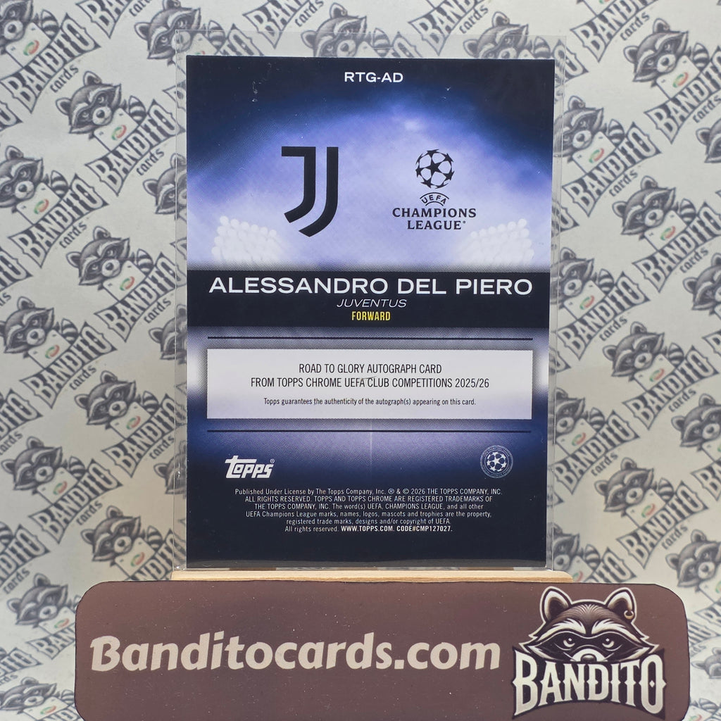 2025-26 Topps Chrome Alessandro Del Piero Auto /25 road to glory - Juventus